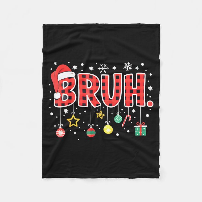 Bruh Funny Christmas Red Plaid Teens Boys Kids Xma Fleecedecke (Vorderseite)