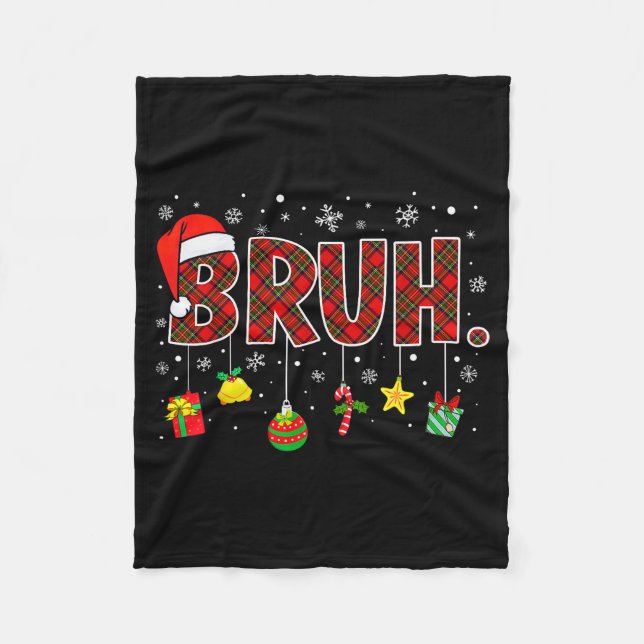 Bruh Funny Christmas Red Plaid Teens Boys Kids Xma Fleecedecke (Vorderseite)