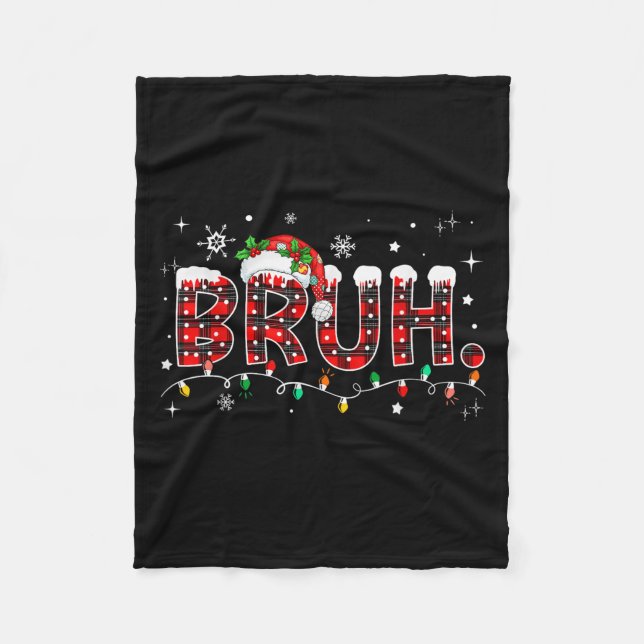 Bruh Funny Christmas Red Plaid Teens Boys Kids Xma Fleecedecke (Vorderseite)