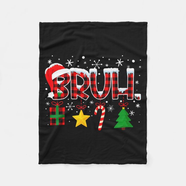 Bruh Funny Christmas Red Plaid Teens Boys Kids Xma Fleecedecke (Vorderseite)