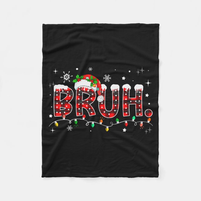 Bruh Funny Christmas Red Plaid Teens Boys Kids Xma Fleecedecke (Vorderseite)