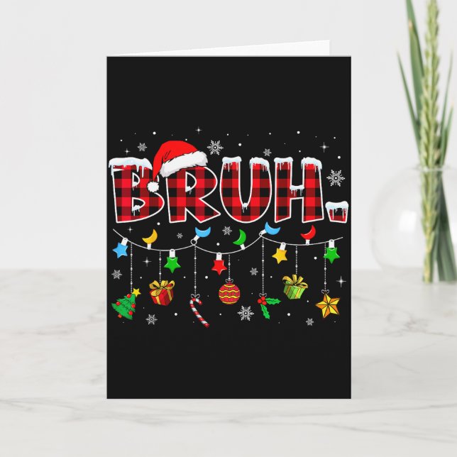 Bruh Funny Christmas Red Plaid Teens Boys Kids Xma Karte (Vorderseite)