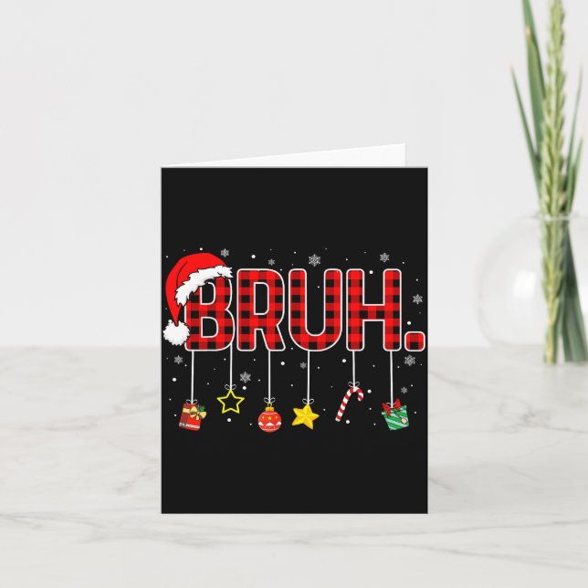 Bruh Funny Christmas Red Plaid Teens Boys Kids Xma Karte (Vorderseite)