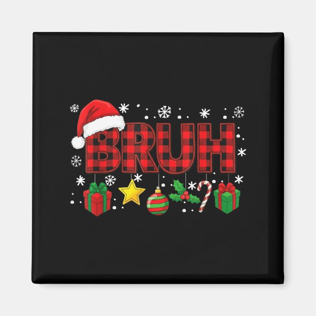 Bruh Funny Christmas Red Plaid Teens Boys Kids Xma Magnet (Vorne)