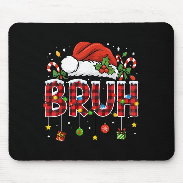 Bruh Funny Christmas Red Plaid Teens Boys Kids Xma Mousepad (Vorne)