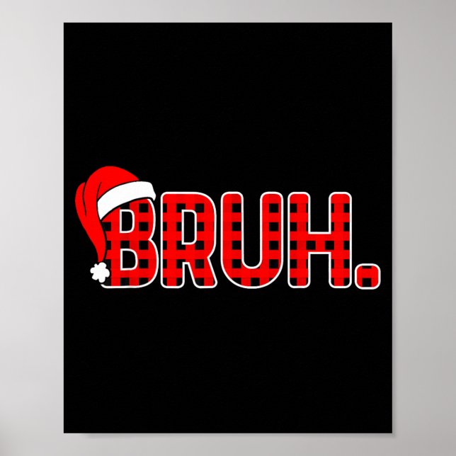 Bruh Funny Christmas Red Plaid Teens Boys Kids Xma Poster (Vorne)