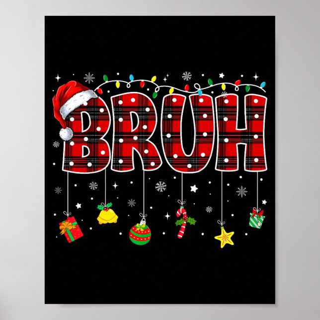 Bruh Funny Christmas Red Plaid Teens Boys Kids Xma Poster (Vorne)