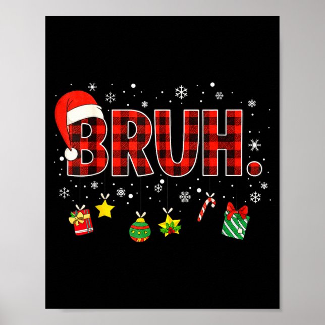 Bruh Funny Christmas Red Plaid Teens Boys Kids Xma Poster (Vorne)