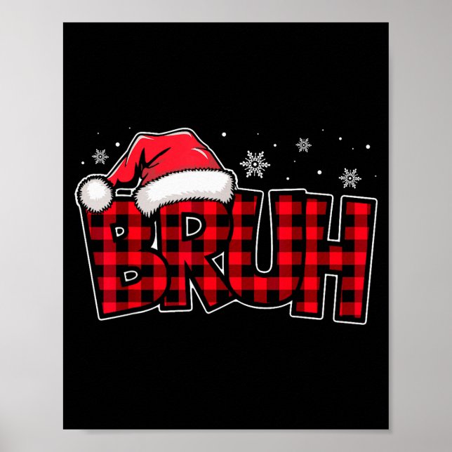 Bruh Funny Christmas Red Plaid Teens Boys Kids Xma Poster (Vorne)