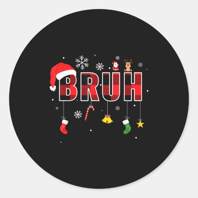 Bruh Funny Christmas Red Plaid Teens Boys Kids Xma Runder Aufkleber (Vorderseite)