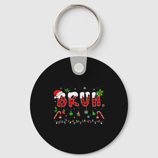 Bruh Funny Christmas Red Plaid Teens Boys Kids Xma Schlüsselanhänger (Vorderseite)