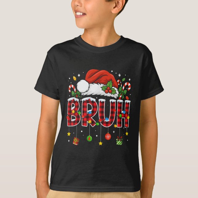 Bruh Funny Christmas Red Plaid Teens Boys Kids Xma T-Shirt (Vorderseite)