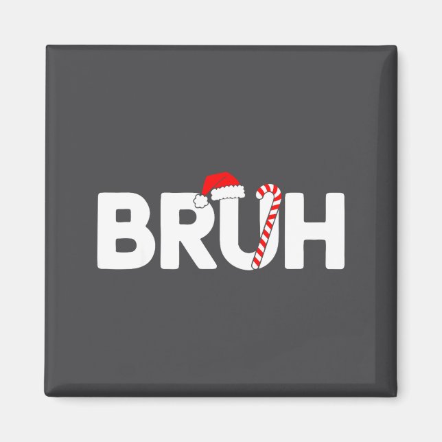 Bruh Funny Christmas Santa Hat Teens Boys Kids Xma Magnet (Vorne)