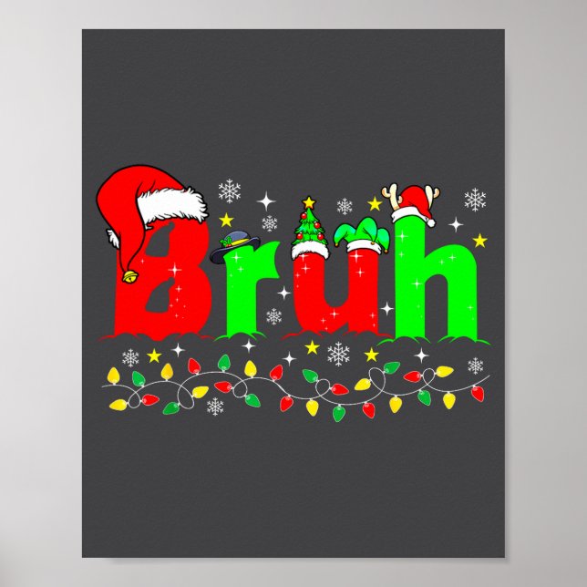 Bruh Funny Christmas Santa Hat Teens Boys Kids Xma Poster (Vorne)
