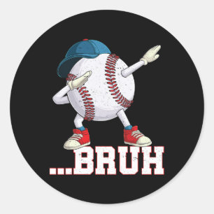 Bruh Funny Dabbing Sell Players Gift Boys Girls Runder Aufkleber