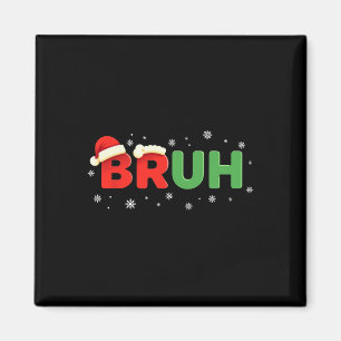 Bruh Funny Sprichwort Meme Bro Boy Kids Youth Tee  Magnet