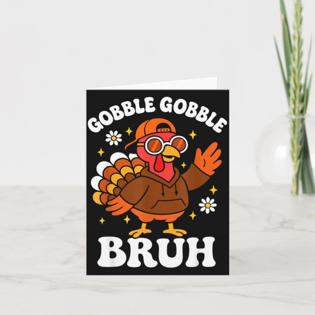 Bruh Funny Thanksgiving Turkey Gobble Boys Girls K Karte (Vorderseite)