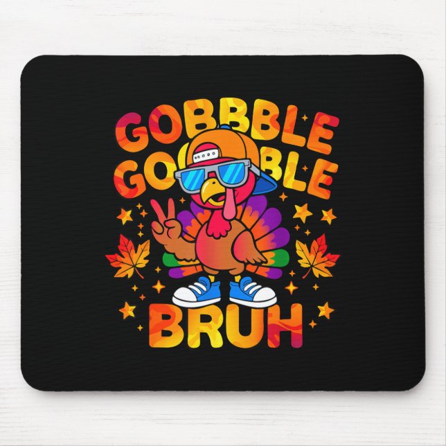 Bruh Funny Thanksgiving Turkey Gobble Outfit Boys  Mousepad (Vorne)