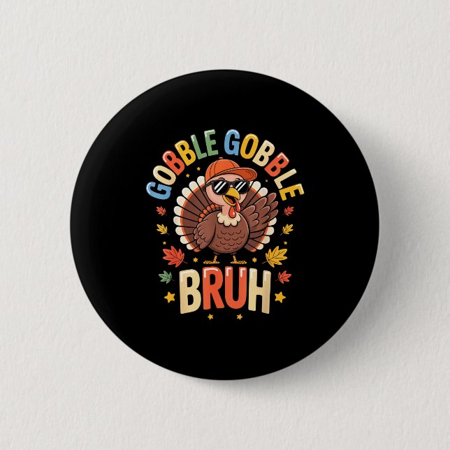 Bruh Funny Thanksgiving Turkey Gobble Shirt Boys G Button (Vorderseite)