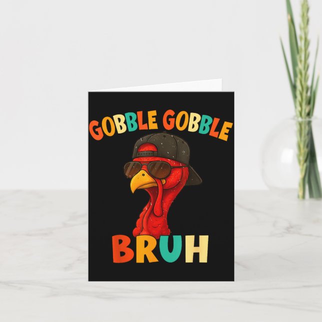 Bruh Funny Thanksgiving Turkey Gobble Shirt Boys G Karte (Vorderseite)