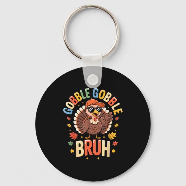 Bruh Funny Thanksgiving Turkey Gobble Shirt Boys G Schlüsselanhänger (Vorderseite)