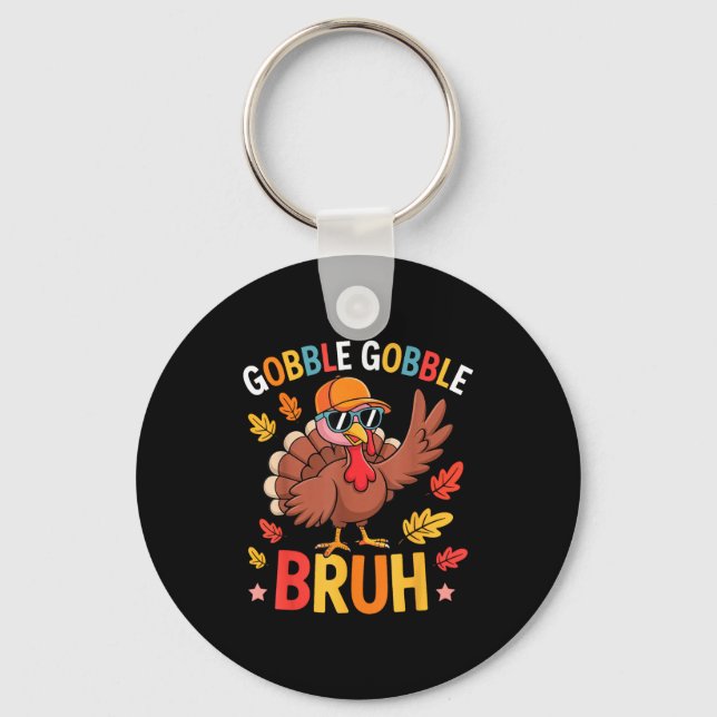 Bruh Funny Thanksgiving Turkey Gobble Shirt Boys G Schlüsselanhänger (Vorderseite)