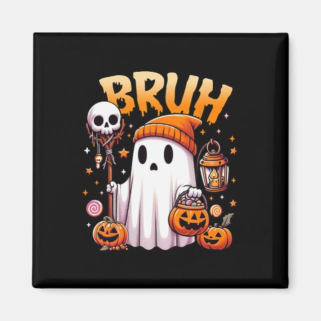 Bruh Ghost Halloween Niedlich Ghost Trick oder Tre Magnet (Vorne)