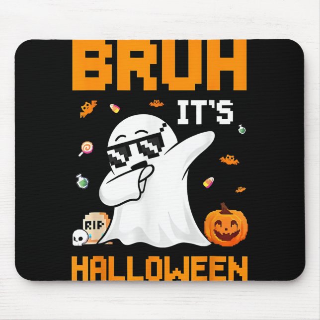 Bruh Ghost Halloween Niedlich Ghost Trick oder Tre Mousepad (Vorne)