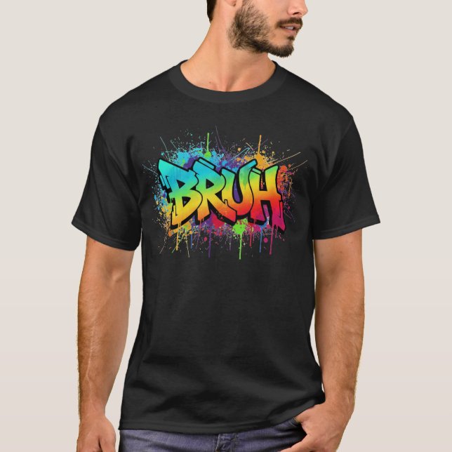 Bruh Graffiti PNG | Rainbow Street Art Sublimation T-Shirt (Vorderseite)