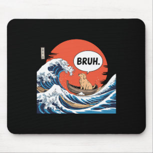 Bruh Große Welle Kanagawa Lustige Japanische Surfe Mousepad