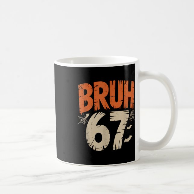 Bruh Halloween 67 Meme  Kaffeetasse (Rechts)