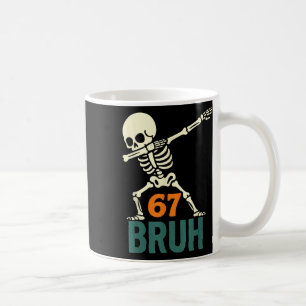 Bruh Halloween-Meme-Nummern Sechs Sieben Skelett S Kaffeetasse