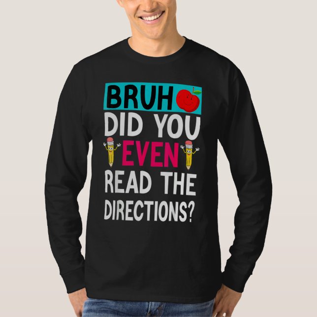 Bruh hat sogar die Lehrerin Sayi gelesen T-Shirt (Vorderseite)