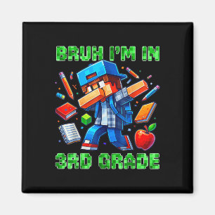 Bruh I'm in 3rd Grade Dabbing Gamer zurück zu Magnet