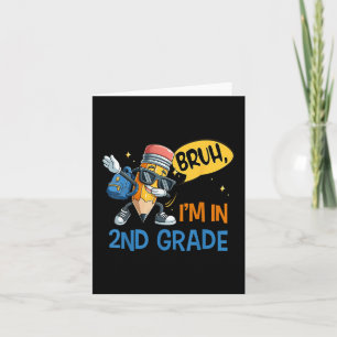 Bruh I'm in Team der zweiten Klasse zurück Karte