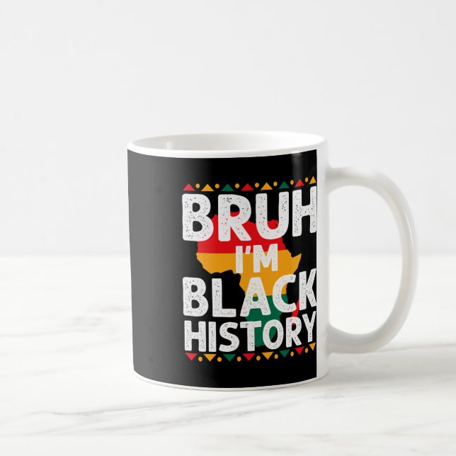 Bruh I Am Black History Month Men Teens Boys Afric Kaffeetasse (Rechts)