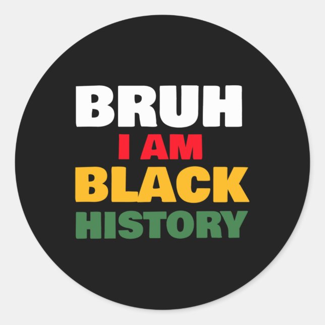 Bruh I Bin Black History Sticker2 Runder Aufkleber (Vorderseite)