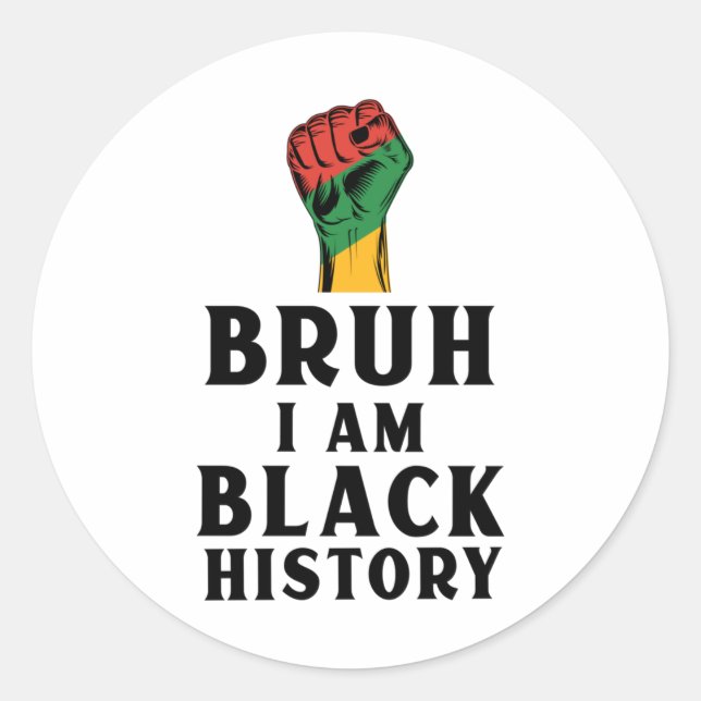 Bruh I Bin Black History Sticker3 Runder Aufkleber (Vorderseite)
