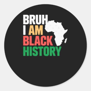 Bruh I bin Black Hstory Sticker