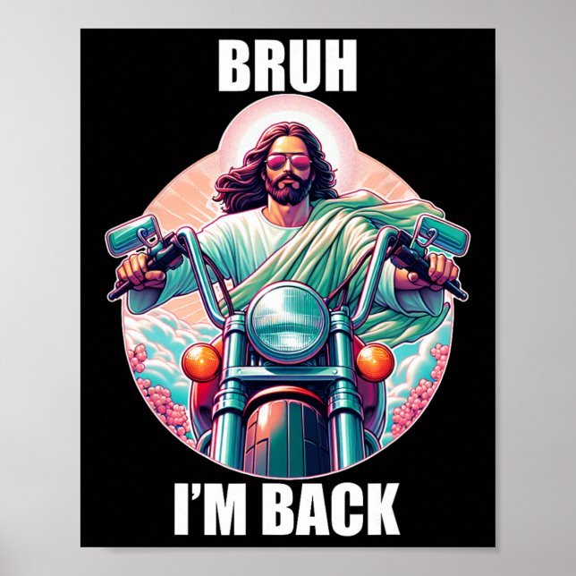 Bruh I bin Byck Jesus Funny Oaster Ressurection Ch Poster (Vorne)