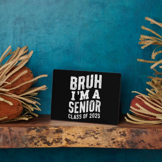 Bruh I bin Senior Class of 2025 Abschluss Fotoplatte (Seite)