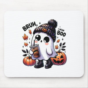 Bruh I Gemein Boo Funny Ghost Kürbislaterne Kaffee Mousepad