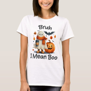 Bruh I Gemein Boo, Funny Ghost T-Shirt