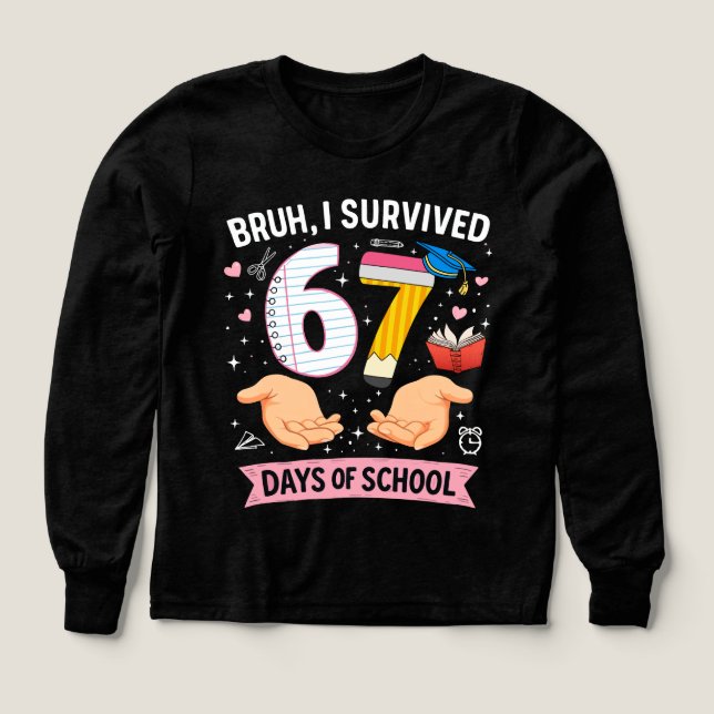 Bruh I survived 67 days of school (Design Vorderseite)
