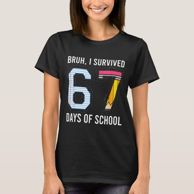 Bruh I Survived 67 Days Of School Six Seven Kids T T-Shirt (Vorderseite)