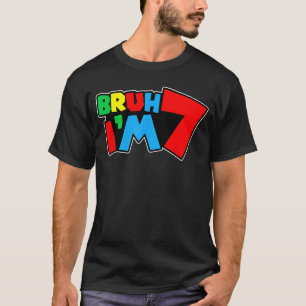 Bruh Ich bin 7 Es ist mein 7. Geburtstag Sieben 7 T-Shirt