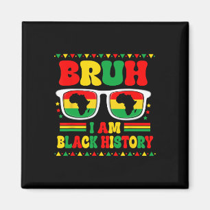 Bruh ich bin Black History Month Sungles Afrikanis Magnet