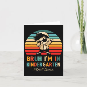 Bruh, ich bin in Kindergarten Student Dabbing Boy Karte