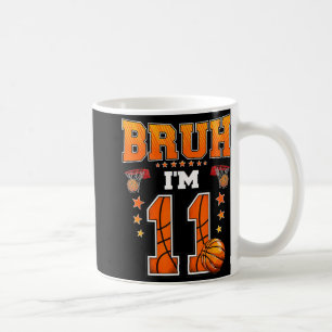 Bruh Im 11-jährigen Baller Basketball 11. Geburtst Kaffeetasse