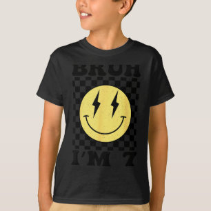 Bruh Im 7 Sieben Jahre Alter Geburtstag Lächeln Ge T-Shirt